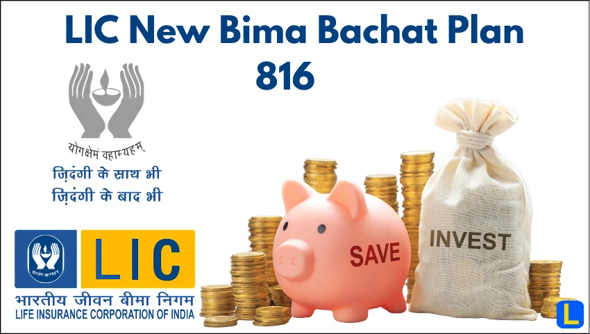 LIC New Bima Bachat Plan 816