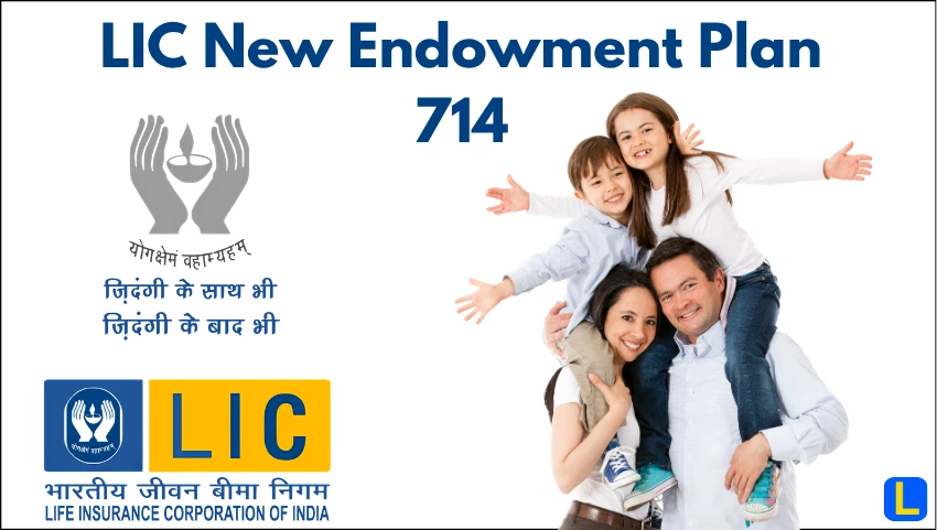 LIC New Endowment Plan 714