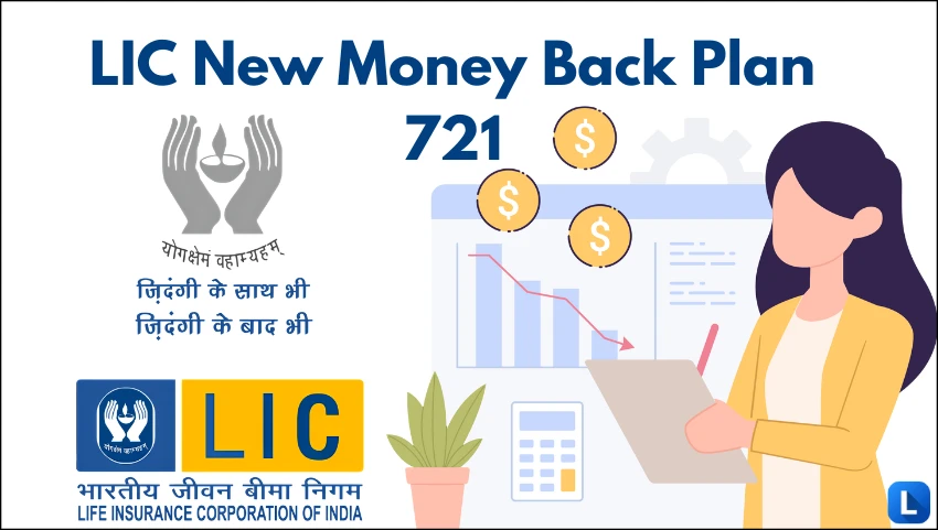 LIC New Money Back Plan 721