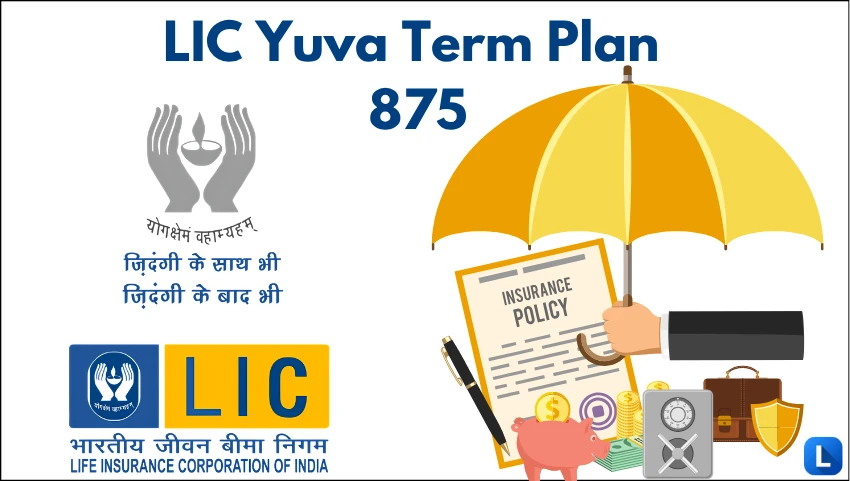 LIC Yuva Term Plan
875