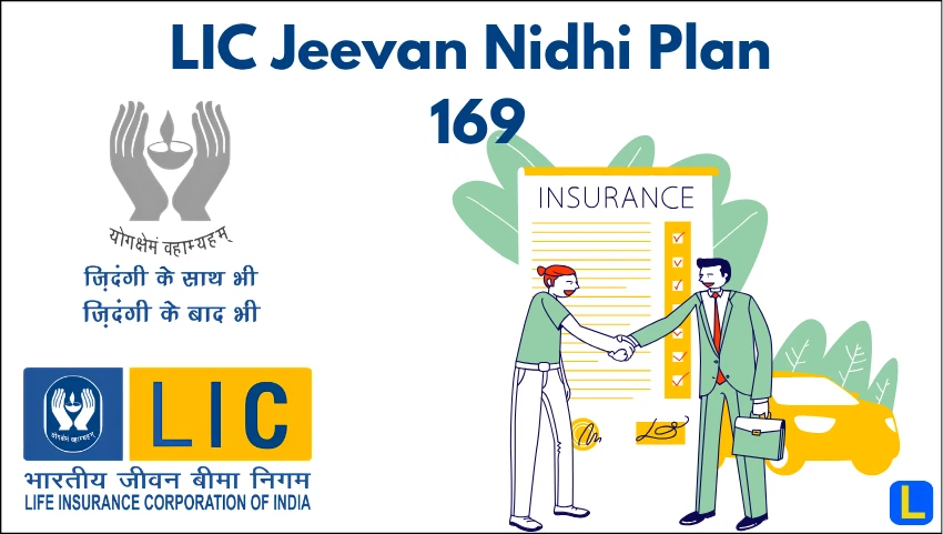 LIC Jeevan Nidhi Plan 169
