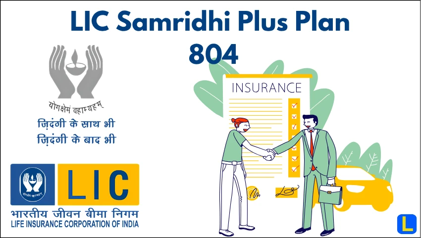 LIC Samridhi Plus Plan 804